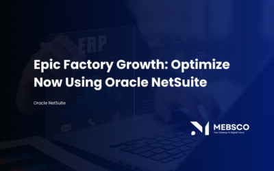 Epic Factory Growth: Optimize Now Using Oracle NetSuite